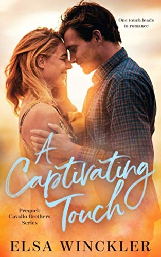 A Captivating Touch Prequel: Cavallo Brothers Series