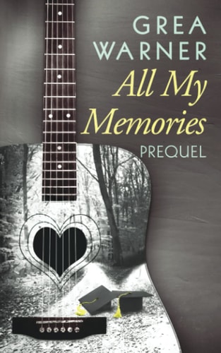 All My Memories A Prequel