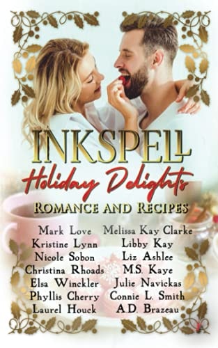 Inkspell Holiday Delights Romances and Recipes