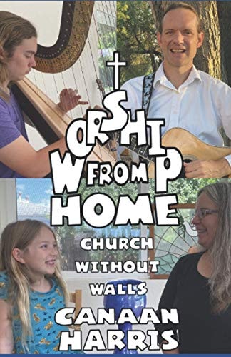 Worship From Home Church Without Walls