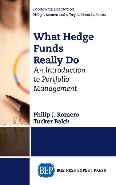 What Hedge Funds Really Do: An Introduction to Portfolio Management