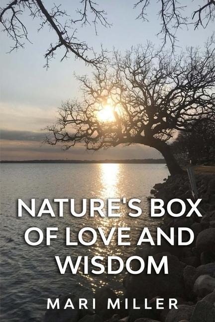 Natures Box of Love and Wisdom