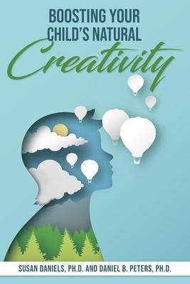Boosting Your Childs Natural Creativity