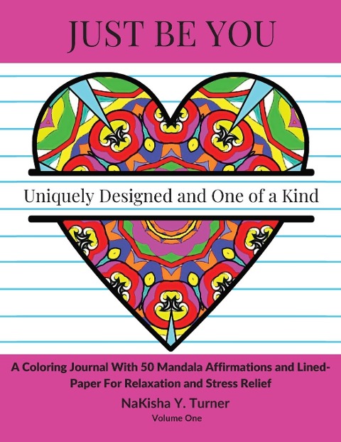 Just Be You: Uniquely Designed And One Of A Kind