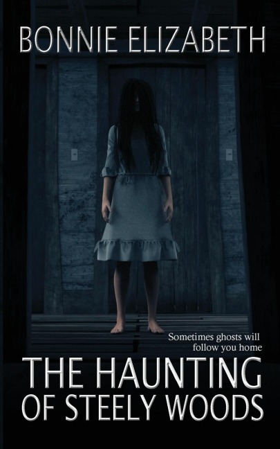 The Haunting of Steely Woods