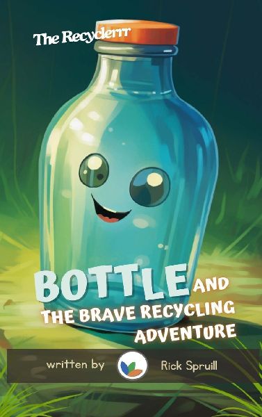 Bottle and the Brave Recycling Adventure