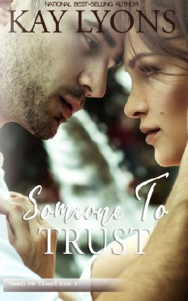 Someone To Trust