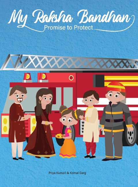 My Raksha Bandhan: Promise to Protect