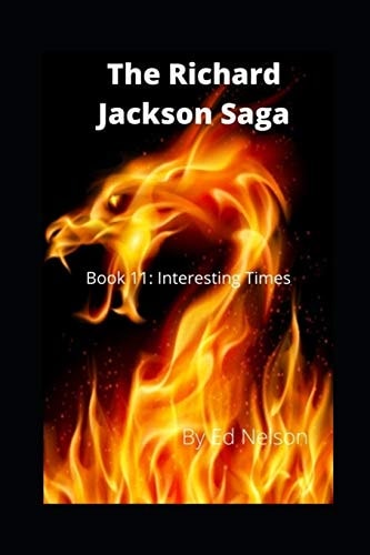 The Richard Jackson Saga Book 11: Interesting Times
