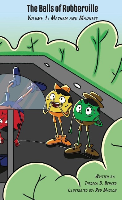 The Balls of Rubberville, Volume 1: Mayhem and Madness