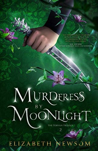 Murderess by Moonlight The Torvan Trilogy Book 2