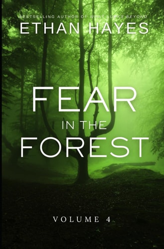 Fear in the Forest Volume 4