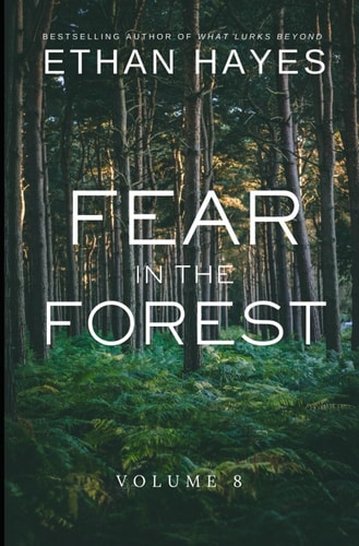 Fear in the Forest Volume 8
