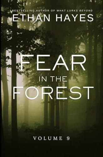 Fear in the Forest Volume 9