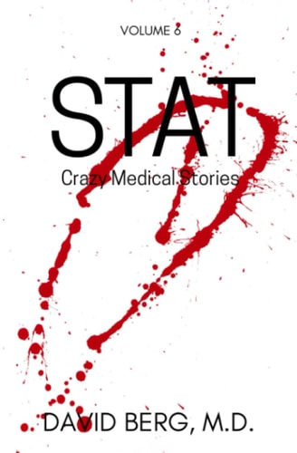 Stat Crazy Medical Stories: Volume 6