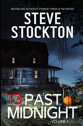 13 Past Midnight Volume 1