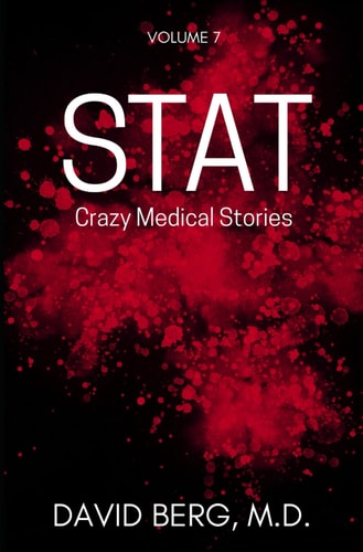 Stat Crazy Medical Stories: Volume 7