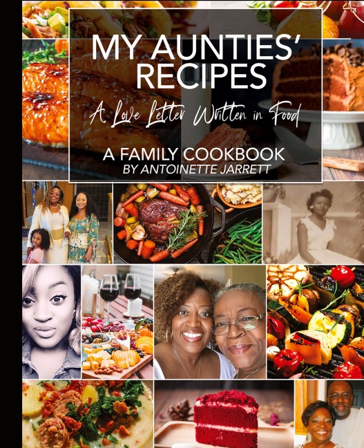 My Aunties Recipes: A Love Letter Written in Food
