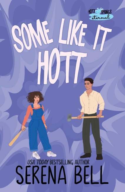 Some Like It Hott: A Rush Creek Romantic Comedy