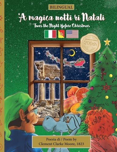 BILINGUAL 'Twas the Night Before Christmas - 200th Anniversary Edition SICILIAN 'A magica notti ri Natali