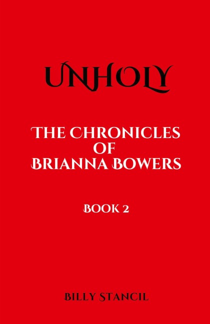 Unholy: Chronicles of Brianna
