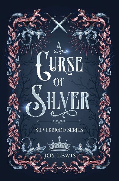 A Curse of Silver: A Romantic Epic Fantasy