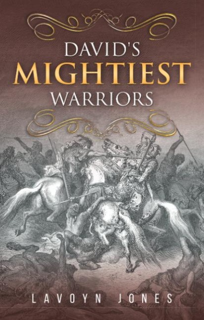 Davids Mightiest Warriors