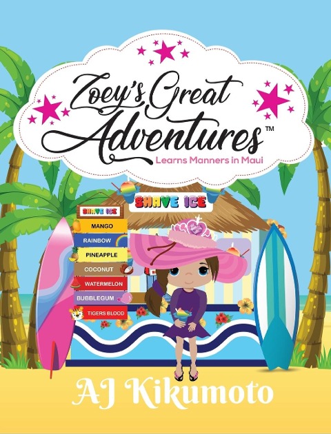 Zoeys Great Adventures - Learns Manners in Maui: Hawaiian language book for kids