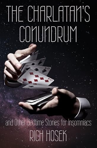 The Charlatan's Conundrum and Other Bedtime Stories for Insomniacs