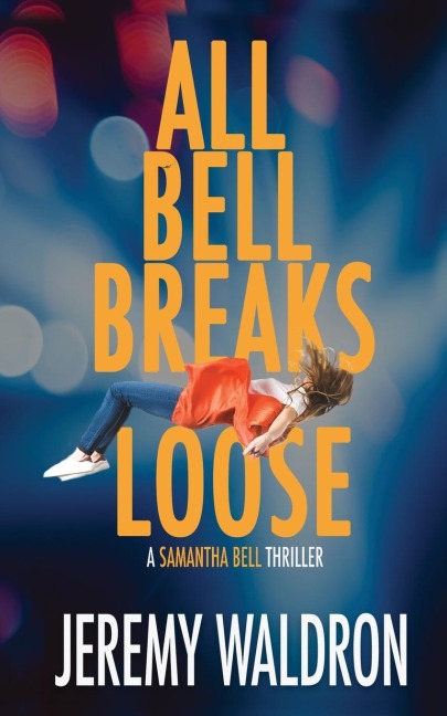 ALL BELL BREAKS LOOSE