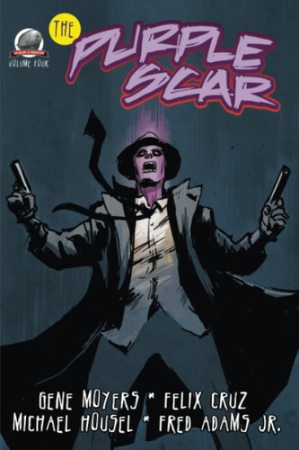 The Purple Scar Volume Four