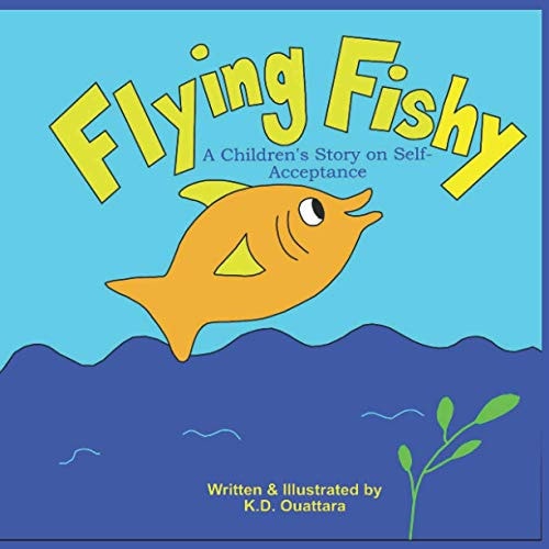 Flying Fishy A Children's Story on Self-Acceptance