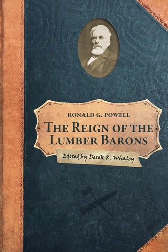 The Reign of the Lumber Barons Part Two of the History of Rancho Soquel Augmentation