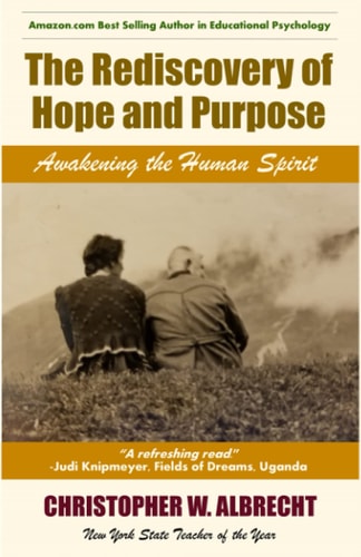 The Rediscovery of Hope and Purpose Awakening the Human Spirit