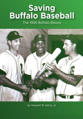 Saving Buffalo Baseball 1956 Buffalo Bisons