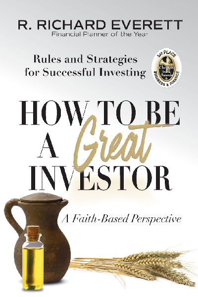How to Be a Great Investor: Rules and Strategies for Successful Investing (A Faith-Based Perspective)