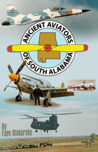 The Ancient Aviators of South Alabama Adventures in Flight