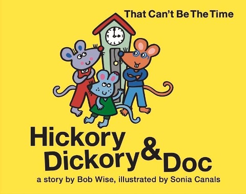 Hickory Dickory & Doc That Cant Be the Time!