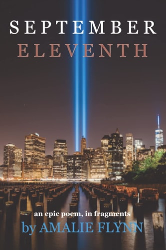 September Eleventh An Epic Poem, in Fragments
