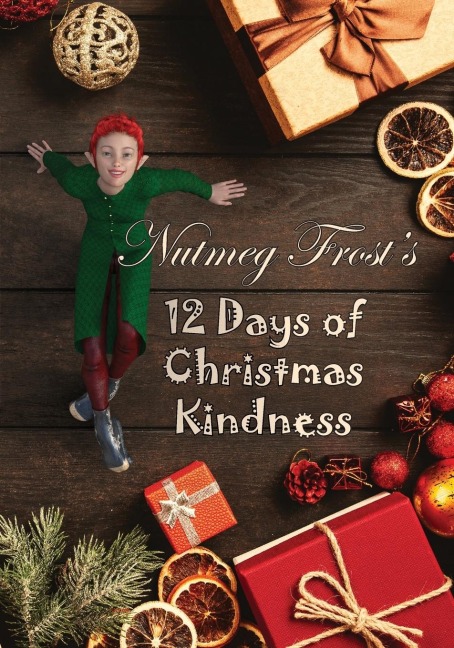 Nutmeg Frosts 12 Days of Christmas Kindness