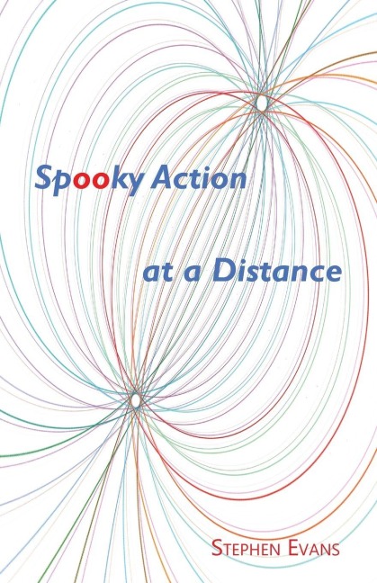 Spooky Action at a Distance: A Comedy in Three Acts