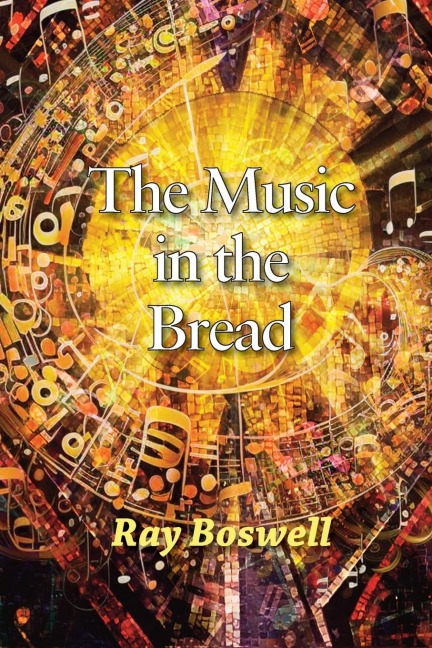 The Music in the Bread