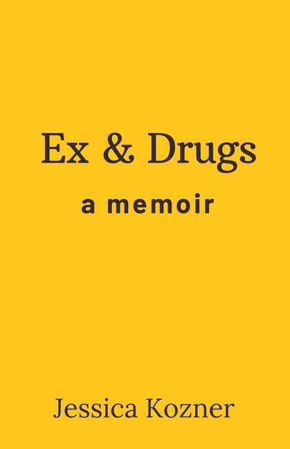 Ex & Drugs