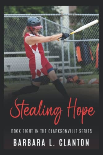 Stealing Hope Book Eight in the Clarksonville Series