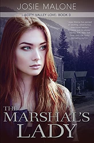 The Marshal's Lady A Time Travel Western Romance