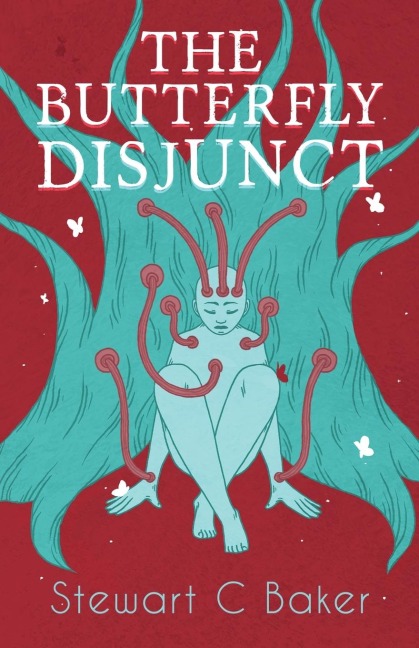 The Butterfly Disjunct: And Other Stories