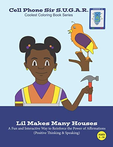 Lil Makes Many Houses Power of Affirmations (Positive Thinking & Speaking)