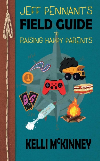 Jeff Pennant's Field Guide to Raising Happy Parents
