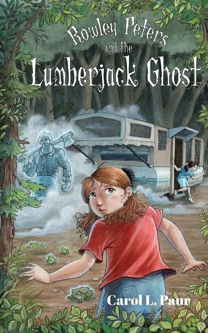 Rowley Peters and the Lumberjack Ghost