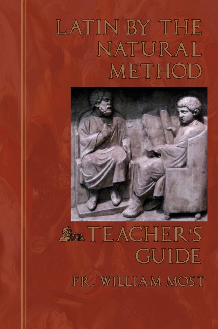 Latin by the Natural Method: Teachers Guide